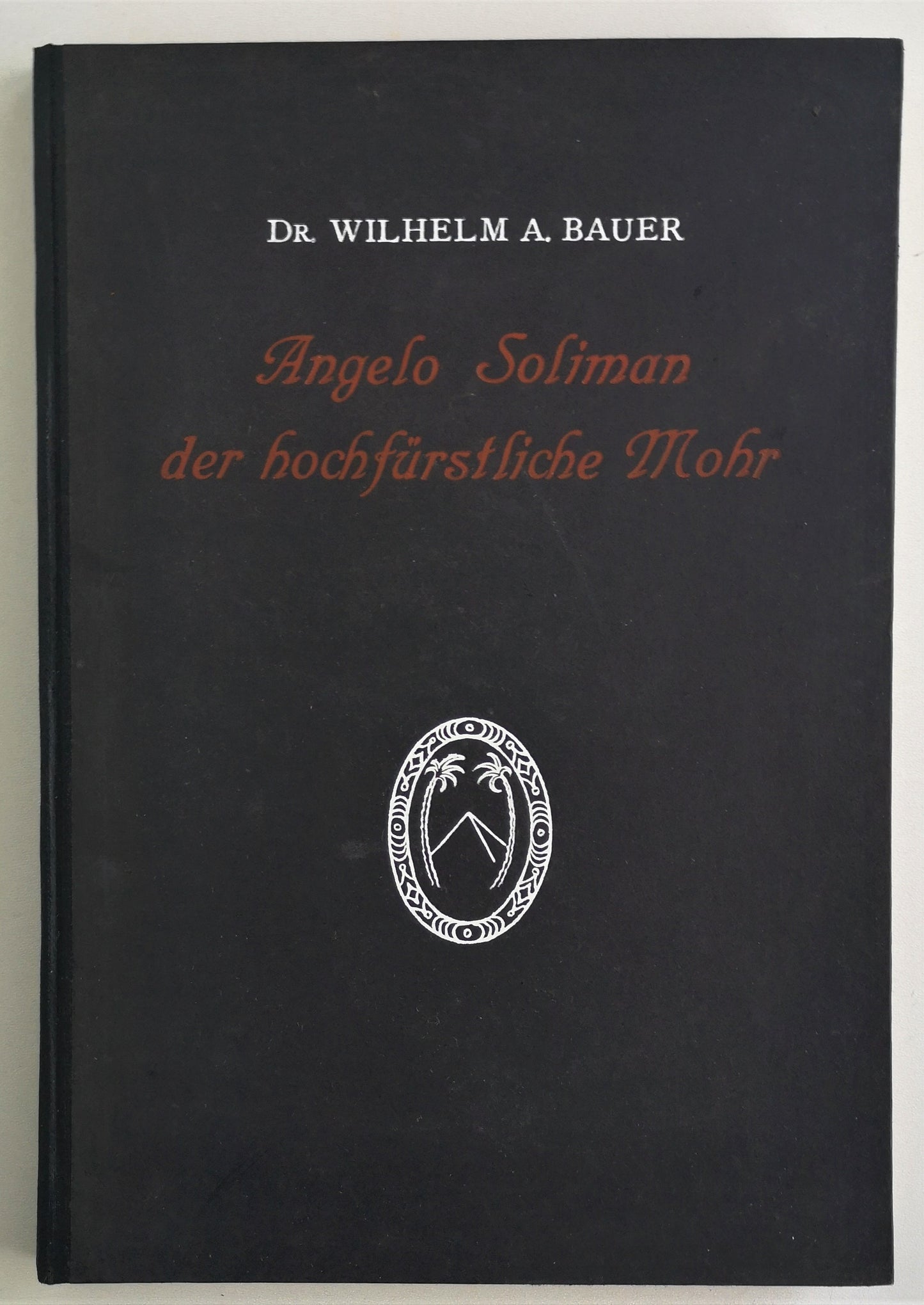 Angelo Soliman der hochfürstliche Mohr