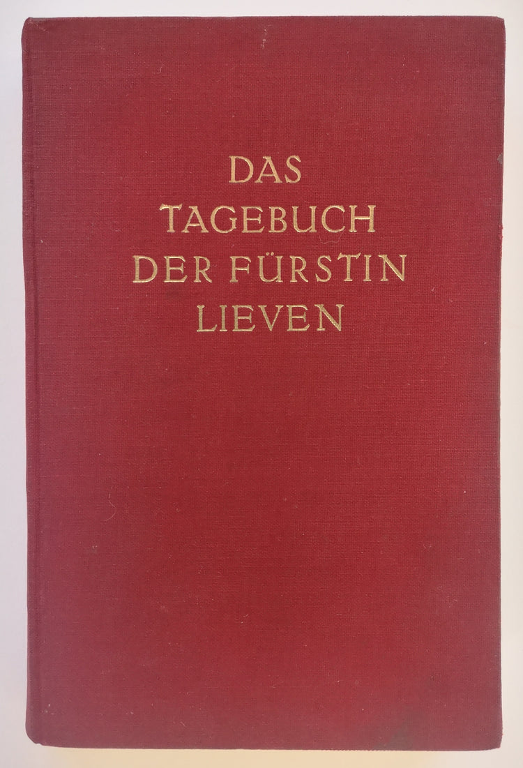 Das Tagebuch der Fürstin Lieven