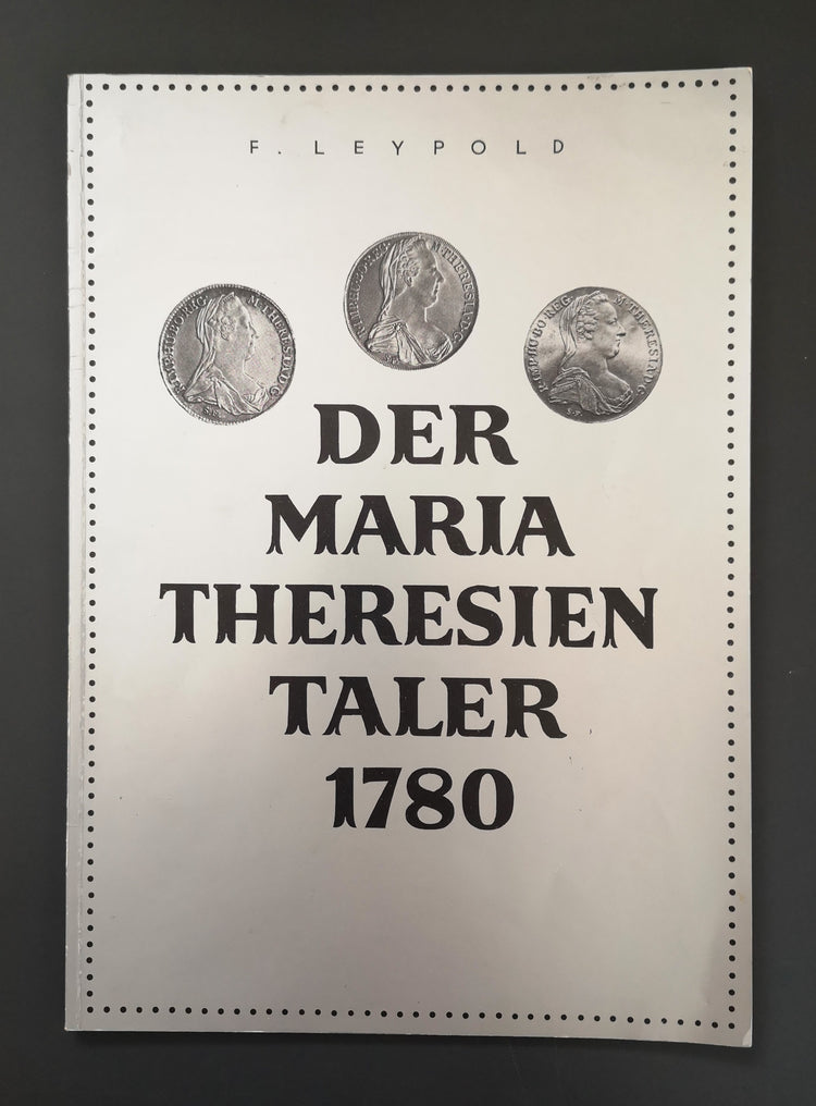 Der Maria Theresien Taler 1780