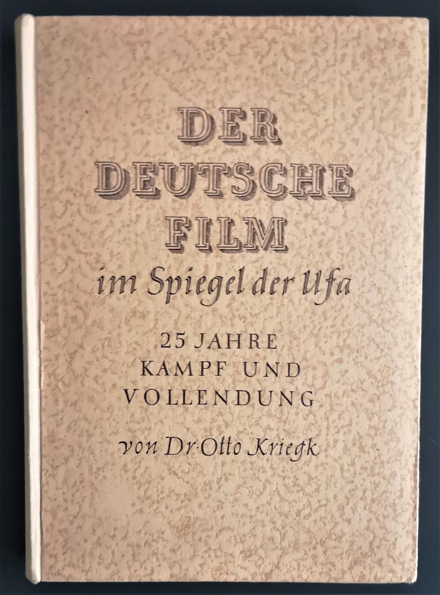 Der deutsche Film im Spiegel der Ufa