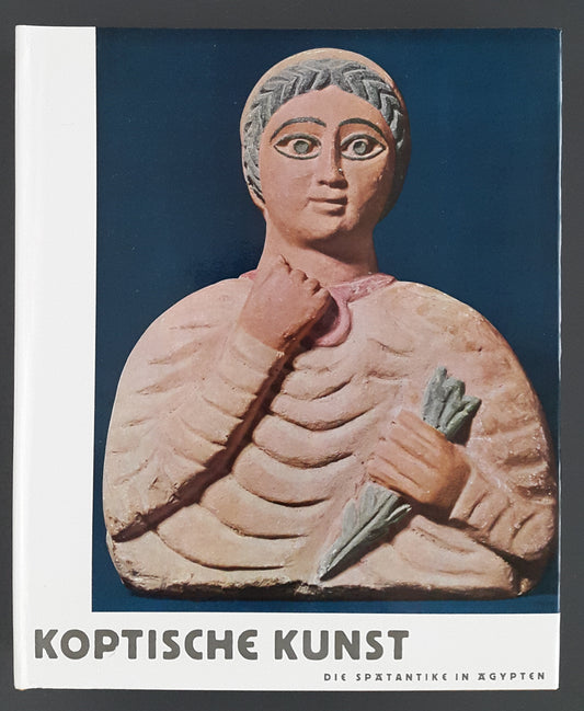Koptische Kunst - Die Spätantike in Ägypten