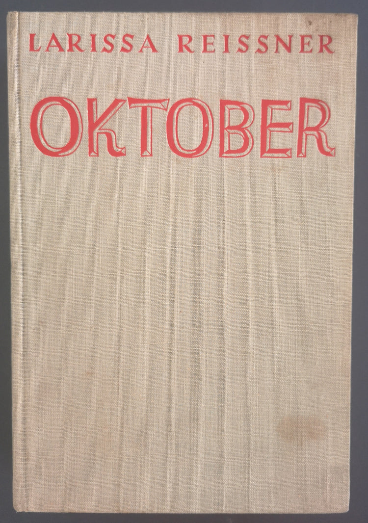 OKTOBER - Larissa Reissner